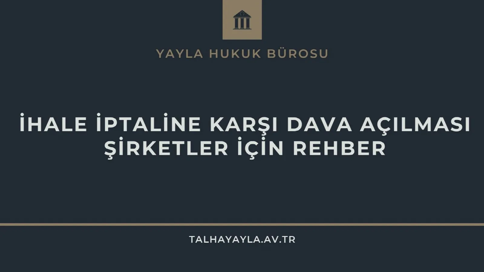 Şirketler İçin İhale İptaline Karşı İdari Yargı ve Tazminat Çözümleri