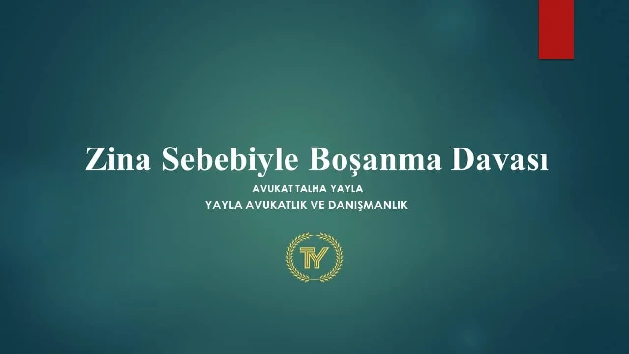 Zina Sebebiyle Boşanma Davası