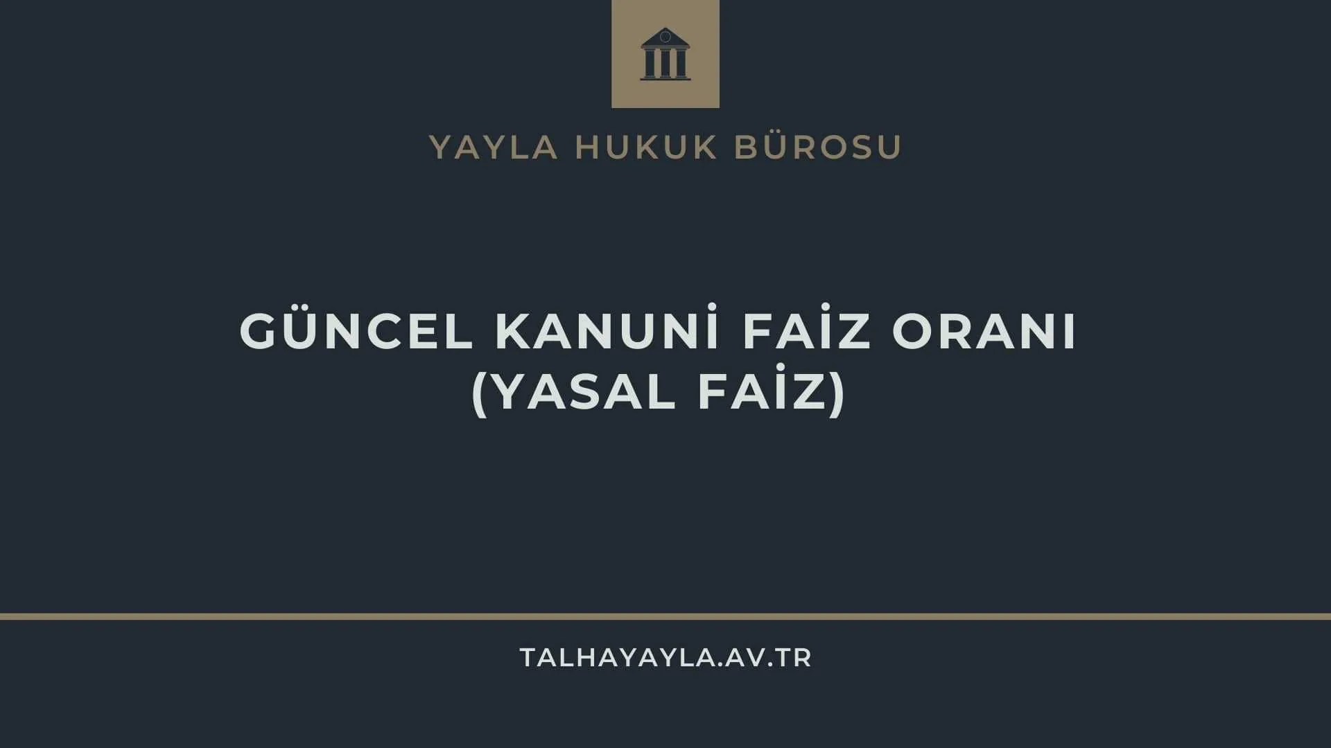 Kanuni Faiz Oranı Yıllık Yüzde 24 Olarak Güncellenmiştir.