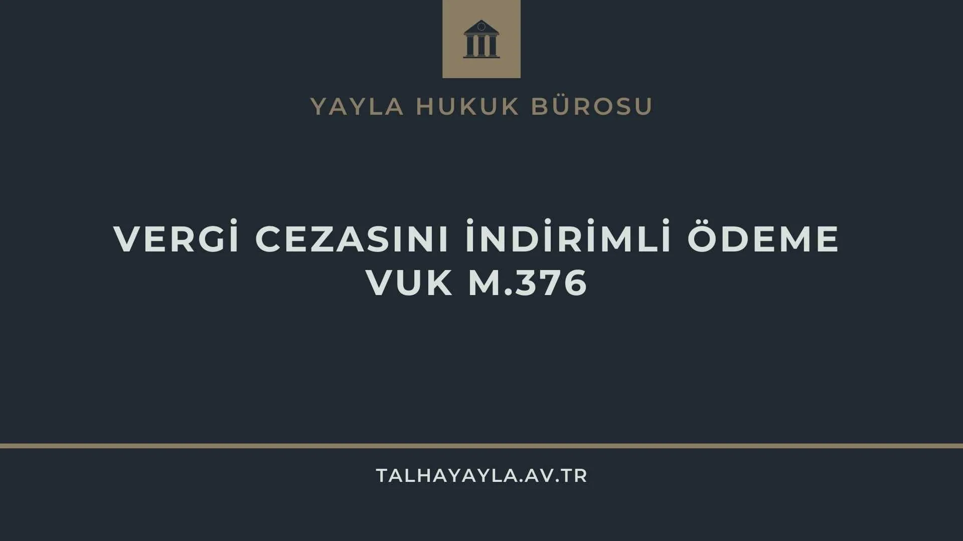 Vergi Cezasını İndirimli Ödeme Şartları ve Dilekçesi