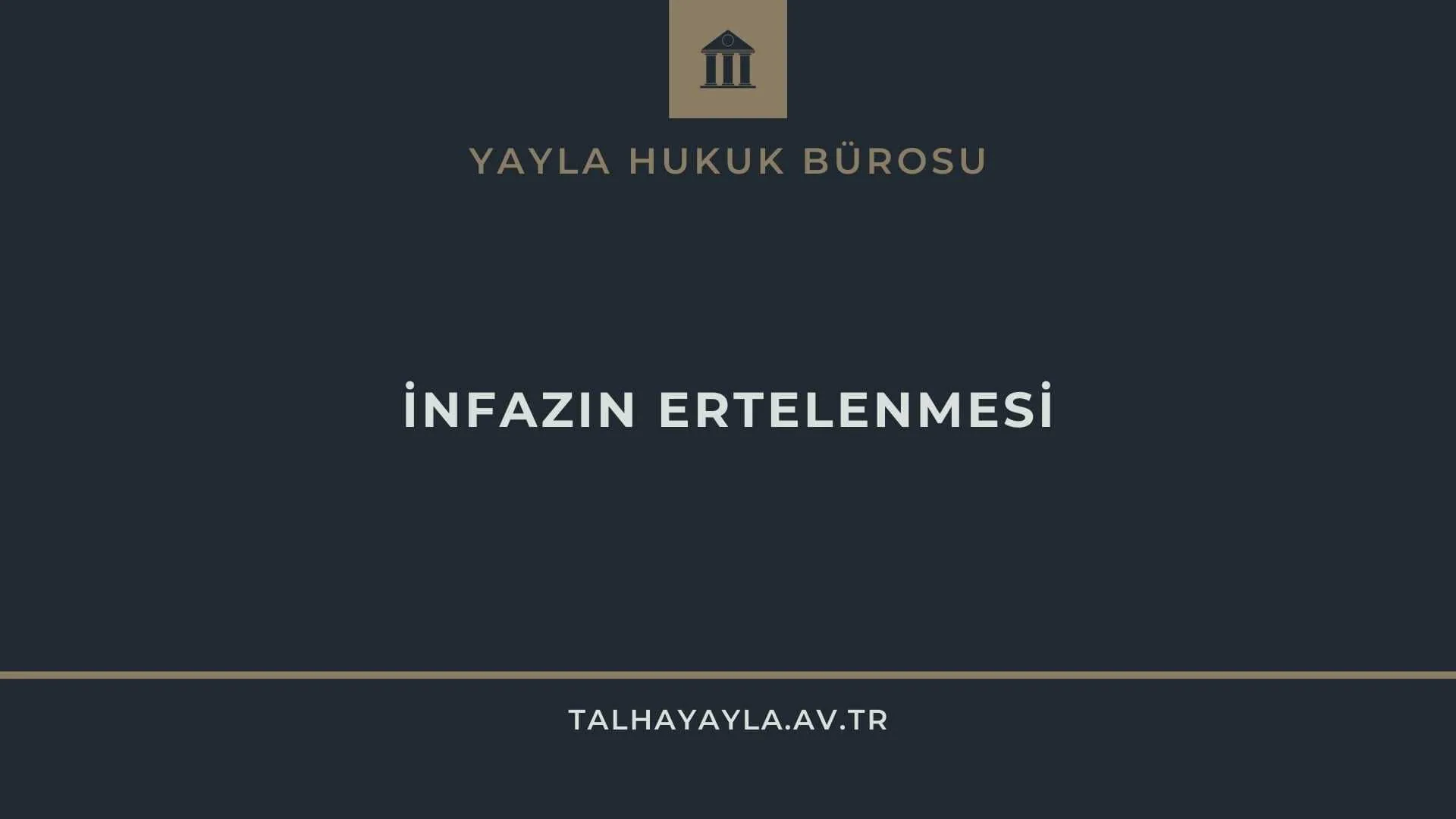 Hapis Cezasının İnfazının Ertelenmesi