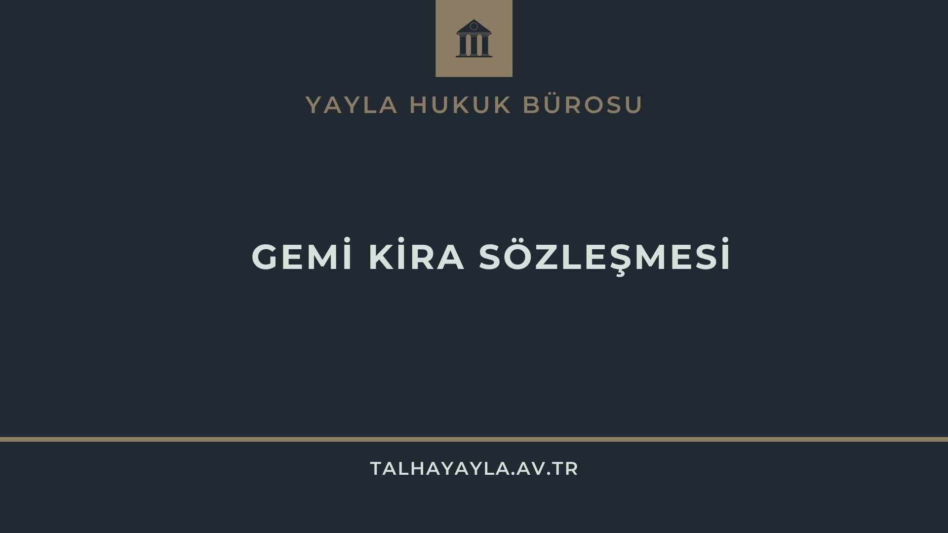Gemi Kira Sözleşmesi