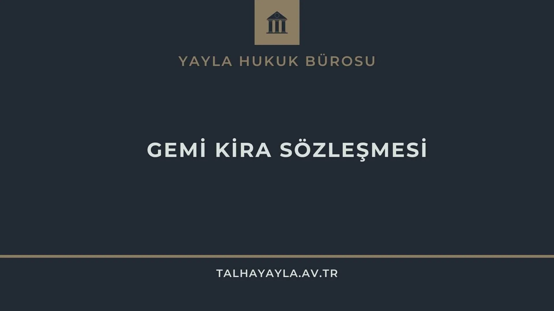 Gemi Kira Sözleşmesi