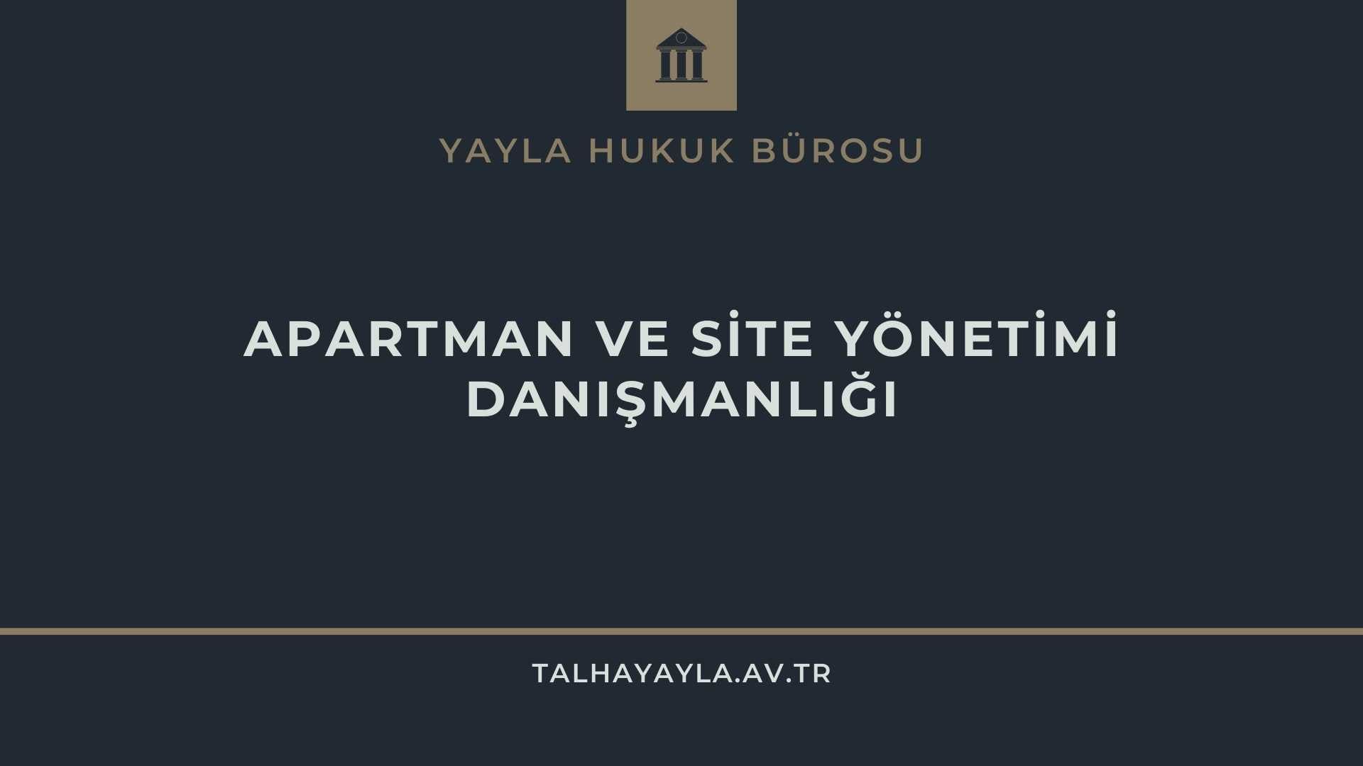 Apartman ve Site Yönetimi Danışmanlığı