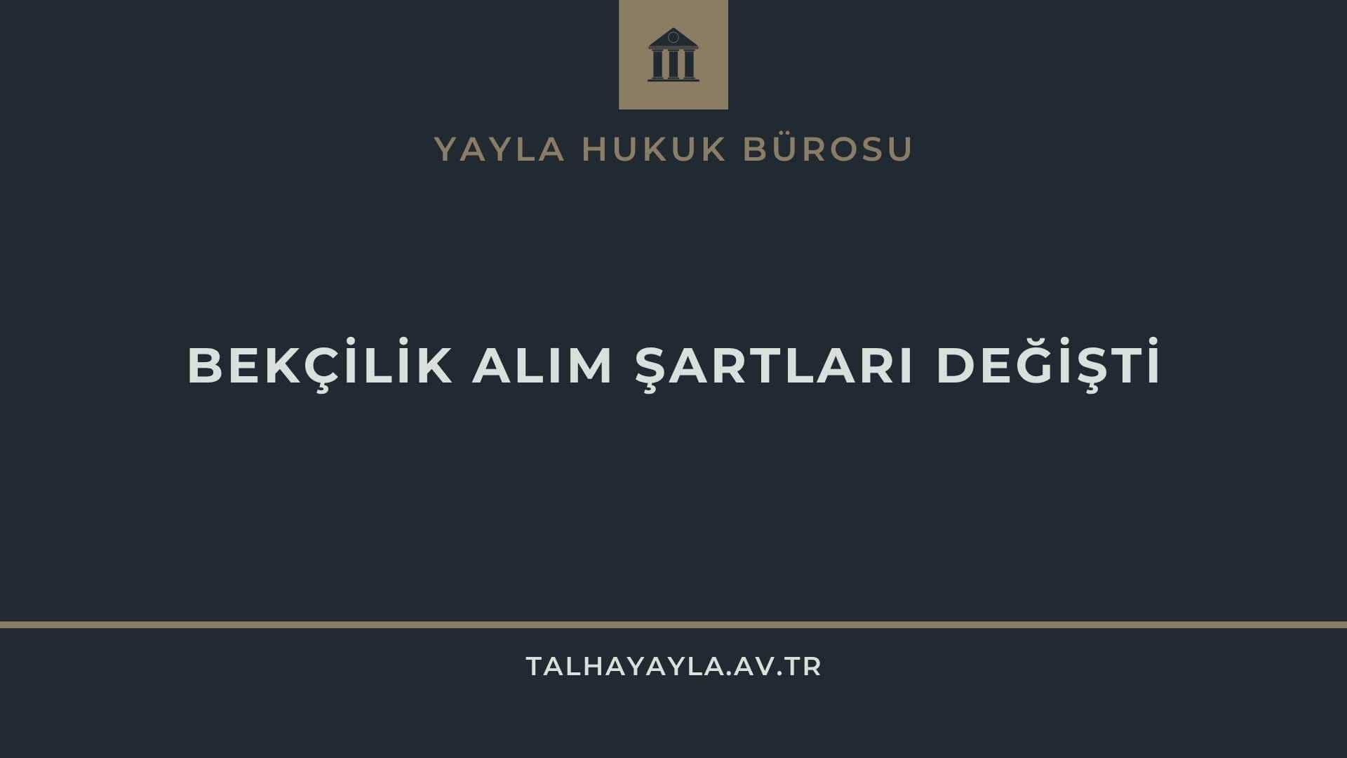 Bekçilik Alım Şartları Güncellendi: İşte Yeni Başvuru Kriterleri
