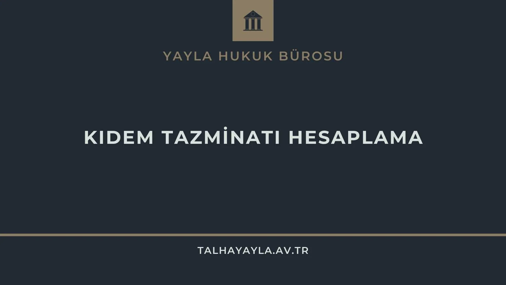 Kıdem Tazminatı Hesaplama