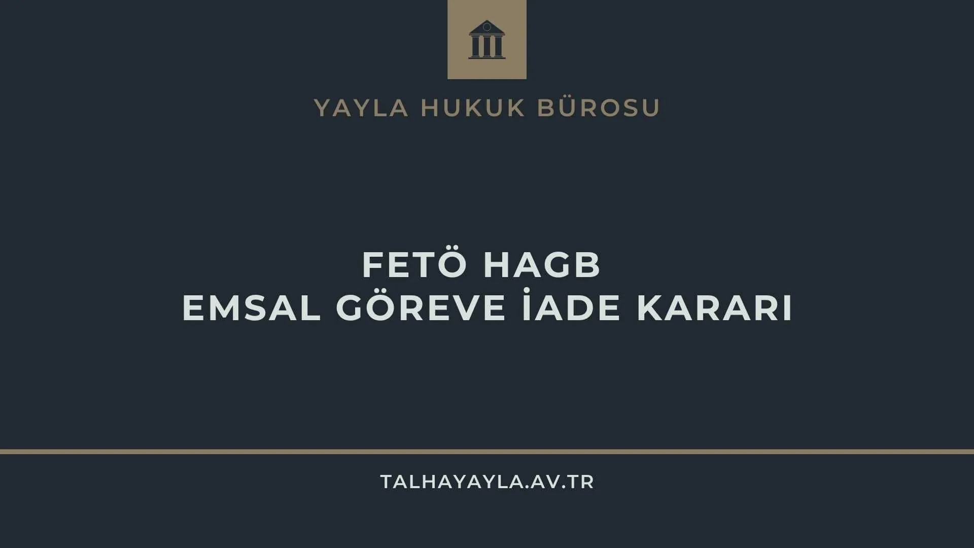Fetö HAGB Emsal Göreve İade Kararı